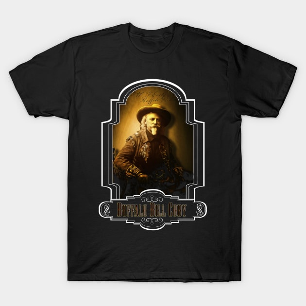 Buffalo Bill Cody Design T-Shirt by HellwoodOutfitters